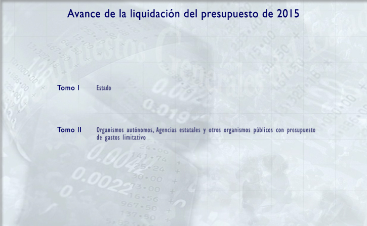 Avance de la liquidacin del presupuesto de 2015. Tomos